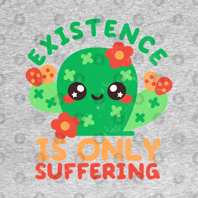 Existence is only suffering by NemiMakeit